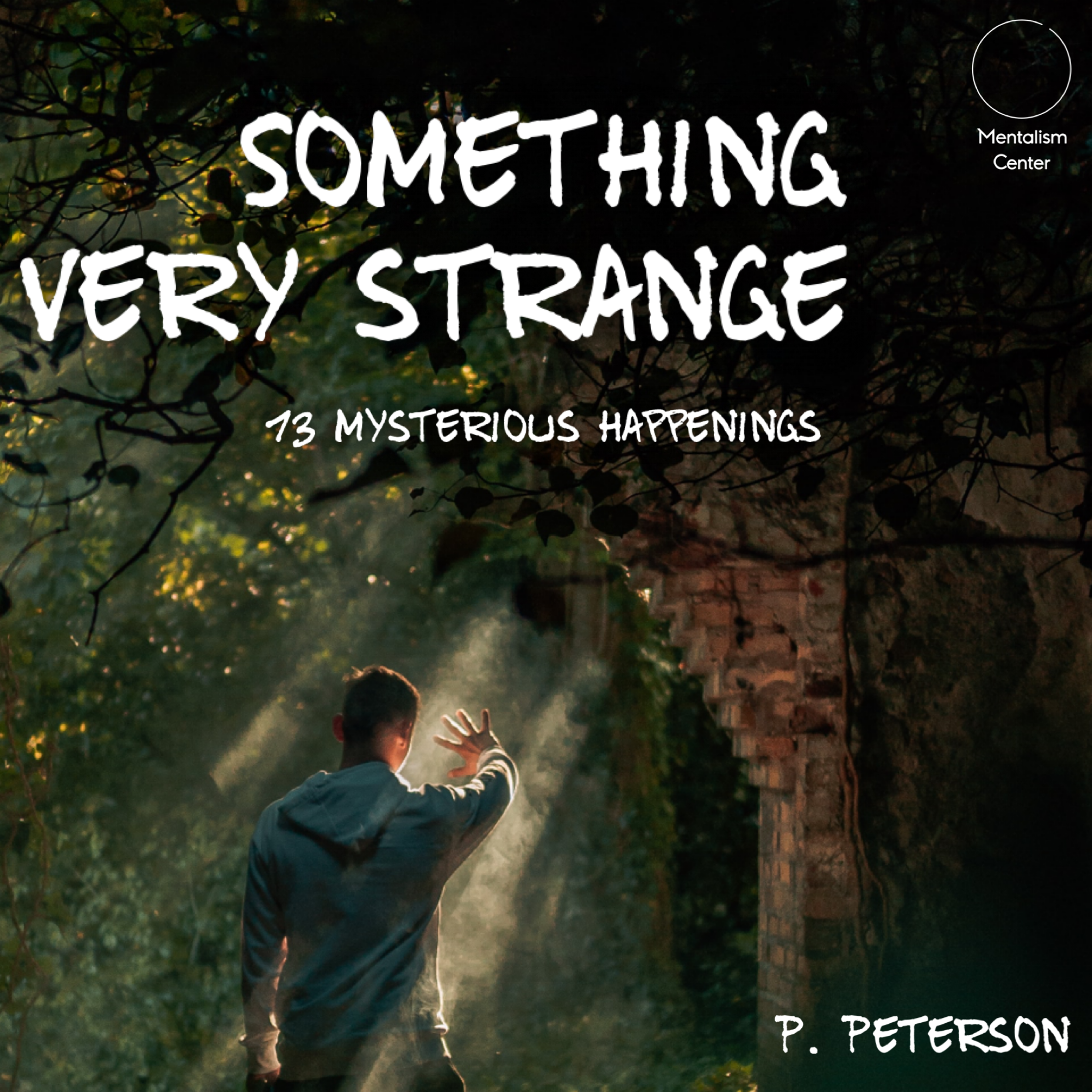 P. Peterson - Something Very Strange